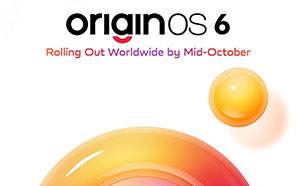 Vivo Prepares for the Global Rollout of Origin OS 6 x Android 16 by Mid-October 
