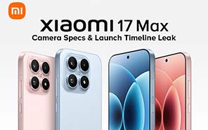 Xiaomi 17 Max in the Works; Camera Specs and Launch Window Exposed 